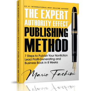 The Expert Authority Effect™ Publishing Method Hardcover Book | Limited Edition Elite Experience (INT'L)